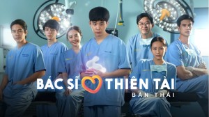 Bác Sĩ Thiên Tài (Bản Thái) Vietsub