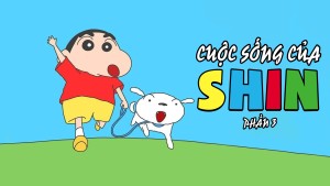 Cuộc Sống Của Shin (Phần 3) Lồng Tiếng