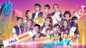 LaLa School: Đường Đua Idol Thế Hệ Z Vietsub