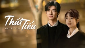 Thất Tiếu Vietsub + Thuyết Minh